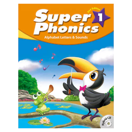 Super Phonics 1 Alphabet Letters &amp; Sounds Student&#039;s Book with Hybrid CD(2) (2nd Edition)