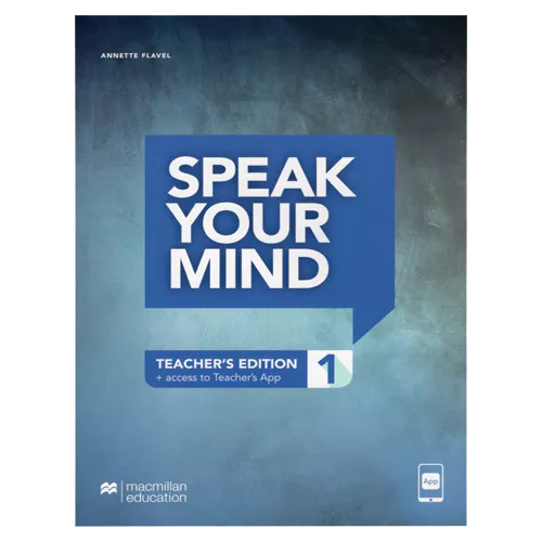 Speak Your Mind 1 Teacher&#039;s Edition with Teacher&#039;s APP Access Code