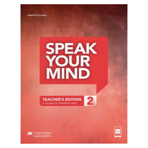 Speak Your Mind 2 Teacher&#039;s Edition with Teacher&#039;s APP Access Code
