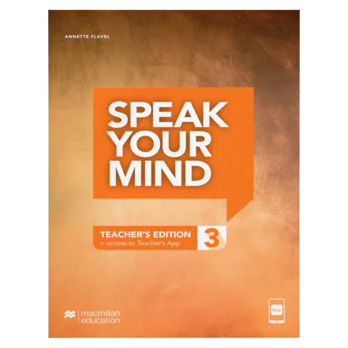 Speak Your Mind 3 Teacher&#039;s Edition with Teacher&#039;s APP Access Code