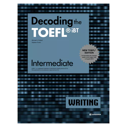 Decoding the TOEFL iBT Writing Intermediate Student&#039;s Book with Answer Key (2nd Edition)