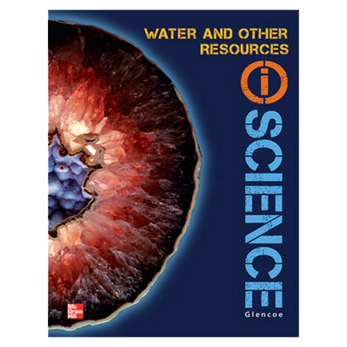Glencoe i Science Earth＆Space D (Water and Other Resource) Student Book (2012)