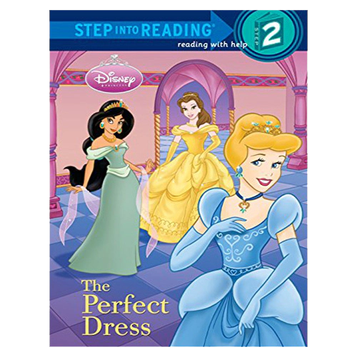 Step Into Reading Step 2 / The Perfect Dress (Disney Princess)
