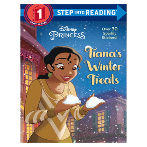 Step Into Reading Step 1 / Tiana&#039;s Winter Treats (Disney Princess)