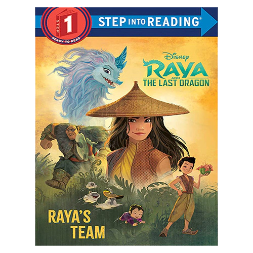 Step Into Reading Step 1 / Raya&#039;s Team (Disney Raya and the Last Dragon)