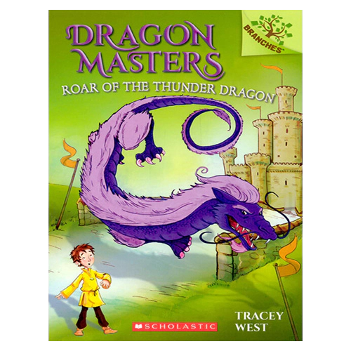 Dragon Masters #08 / Roar of the Thunder Dragon (A Branches Book)