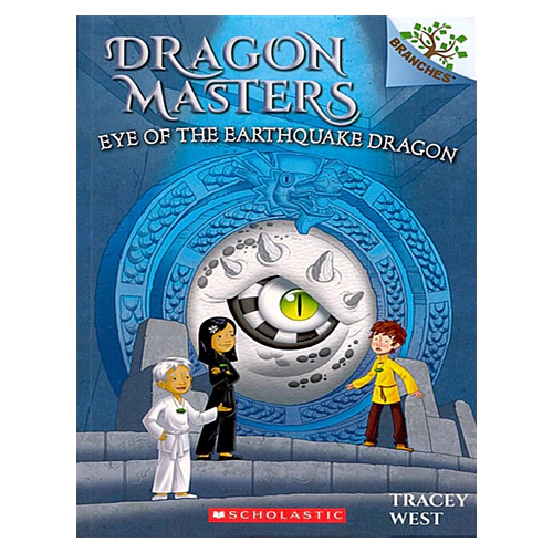 Dragon Masters #13 / Eye of the Earthquake Dragon (A Branches Book)