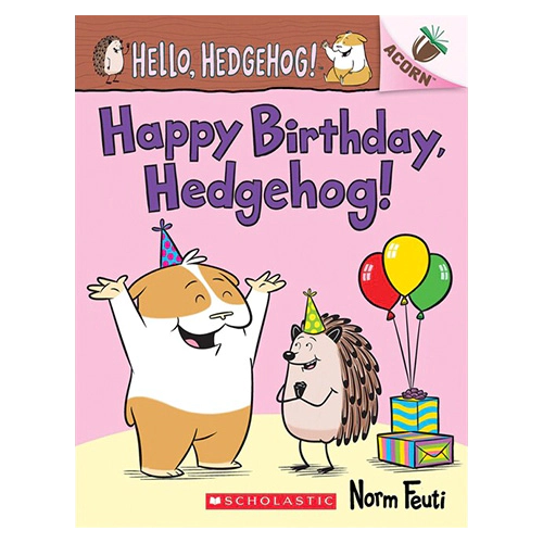 Hello, Hedgehog! #06 / Happy Birthday, Hedgehog!