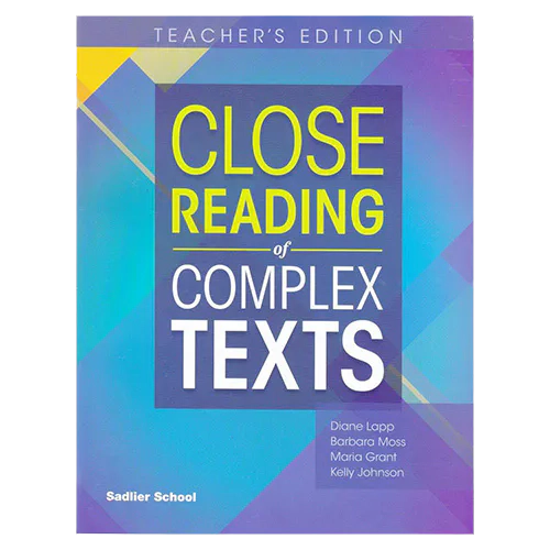 Close Reading of Complex Texts 5 Teacher&#039;s Edition