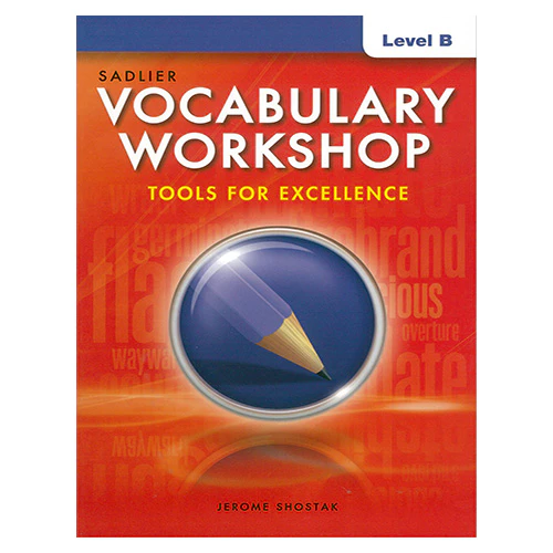 Vocabulary Workshop Level B : Tools for Excellence Student&#039;s Book (Grade 7)