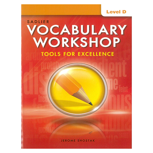 Vocabulary Workshop Level D : Tools for Excellence Student&#039;s Book (Grade 9)