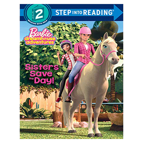 Step Into Reading Step 2 / Sisters Save the Day! (Barbie)