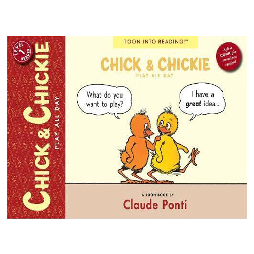 TOON Into Reading Level 1 / Chick and Chickie Play All Day!