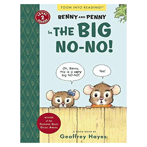 TOON Into Reading Level 2 / Benny and Penny in the Big No-No!