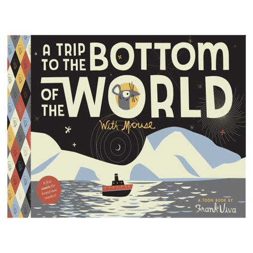TOON Into Reading Level 1 / A Trip to the Bottom of the World with Mouse