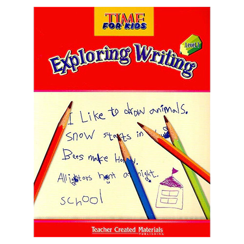Time for Kids Exploring Writing Level 1 Student Book with CD-ROM