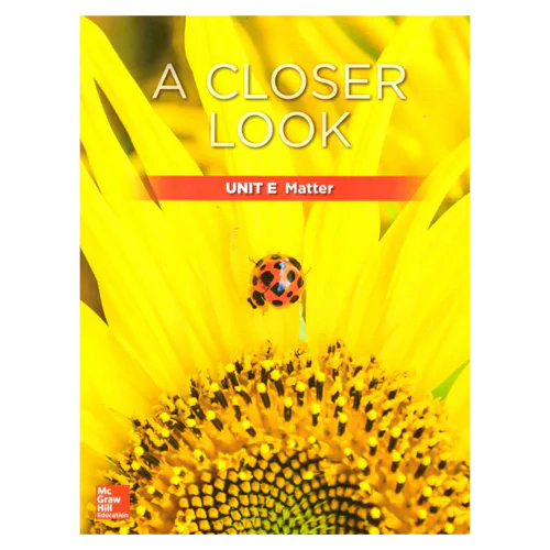 Science A Closer Look Grade 1 Unit E : Matter Student Book with Workbook + QR code + Assessment (2018)