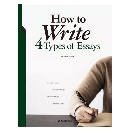 How to Write 4 Types of Essays Student&#039;s Book