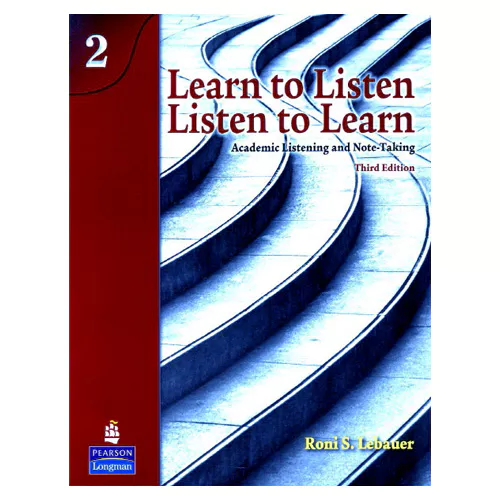 Academic Listening and Note-Taking Learn to Listen Listen to Learn 2 Student&#039;s Book (3rd Edition)
