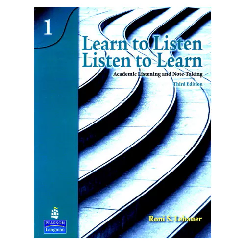Academic Listening and Note-Taking Learn to Listen Listen to Learn 1 Student&#039;s Book (3rd Edition)