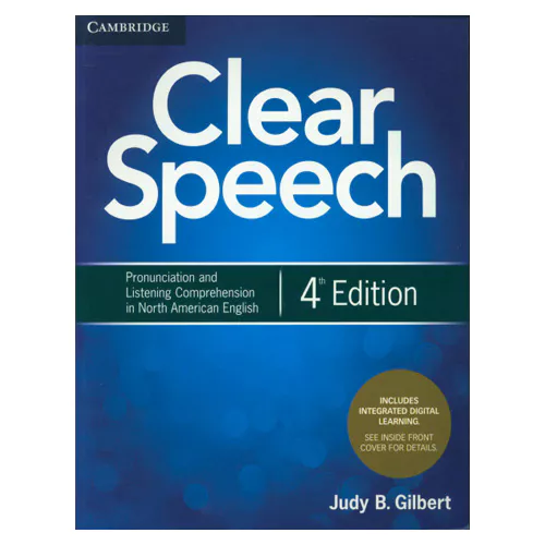 Clear Speech : Pronunciation and Listening Comprehension in North American English Student&#039;s Book with Integrated Digital Learning (4th Edition)
