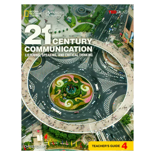 21st Century Communication Listening, Speaking, And Critical Thinking 4 Teacher&#039;s Guide