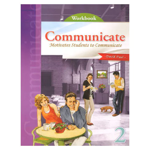 Communicate 2 Motivates Students to Communicate Workbook