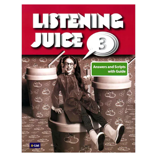 Listening Juice 3 Answers and Scripts with Guide (2nd Edition)