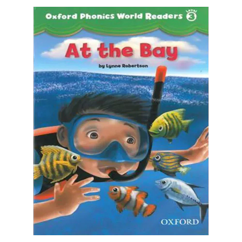 Oxford Phonics World Readers 3-1 At the Bay (Paperback)