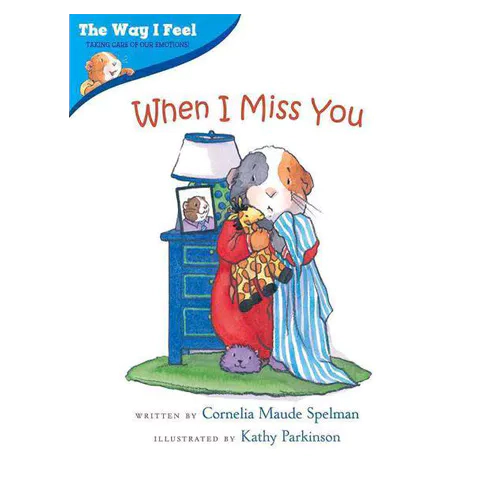 The Way I Feel Books / When I Miss You (Paperback)