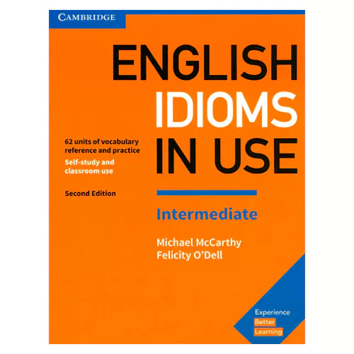 English Idioms in Use Intermediate Student&#039; Book Student&#039;s Book with Answer Key (2nd Edition)