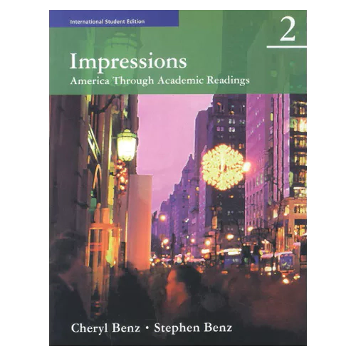 Impressions America Through Academic Readings 2 (International Student Edition) Student&#039;s Book