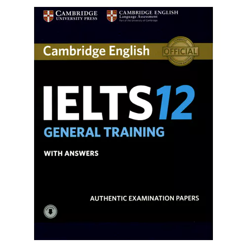 Cambridge IELTS 12 General Training Student&#039;s Book with Answers Key