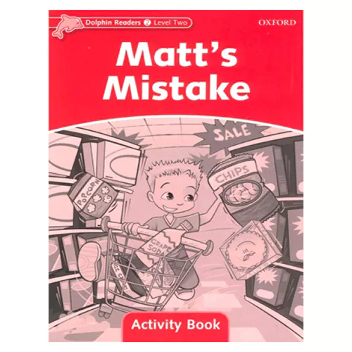 Dolphins 2 / Matt&#039;s Mistake Activity Book