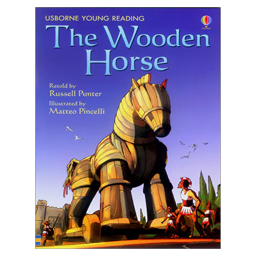 Usborne Young Reading 1-47 / Wooden Horse, The
