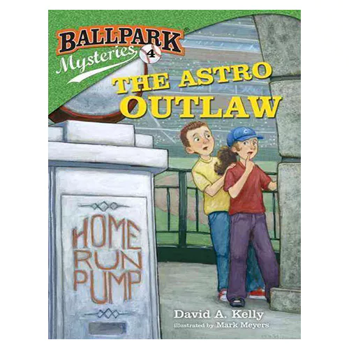 Ballpark Mysteries #04 / The Astro Outlaw