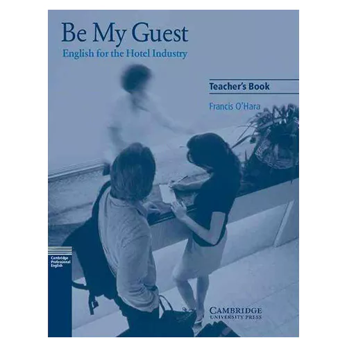 Be My Guest Teacher&#039;s Book