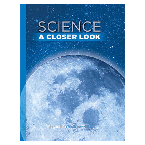 Science A Closer Look Grade 6 Student Book (2011)