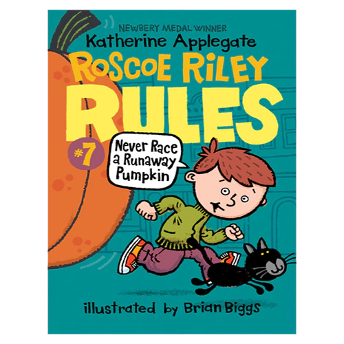 Roscoe Riley Rules #07 / Never Race a Runaway Pumpkin (Paperback)(2nd Edition)