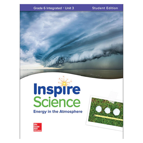 Inspire Science Grade 6 Unit 3 Energy in the Atmosphere Student&#039;s Book