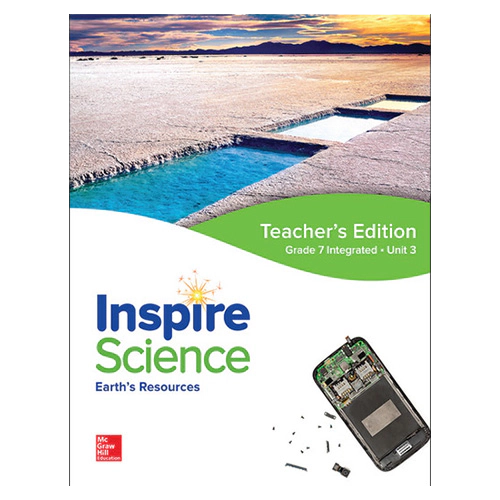 Inspire Science Grade 7 Unit 3 Earth&#039;s Resources Teacher&#039;s Guide