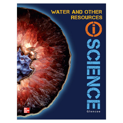 Glencoe i Science Earth＆Space D (Water and Other Resource) Student Book (2012)