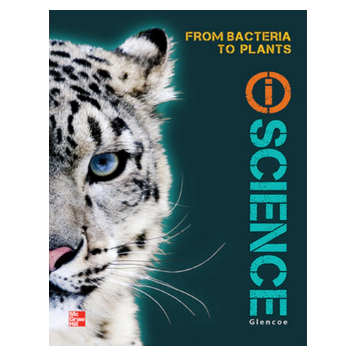 Glencoe i Science Life G (From Bacteria to Plants) Student Book Student Book (2012)