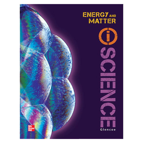 Glencoe i Science Physical L (Energy and Matter) Student Book (2012)
