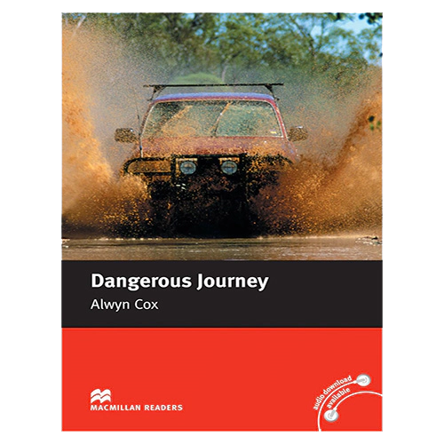 Macmillan Readers Beginner / Dangerous Journey
