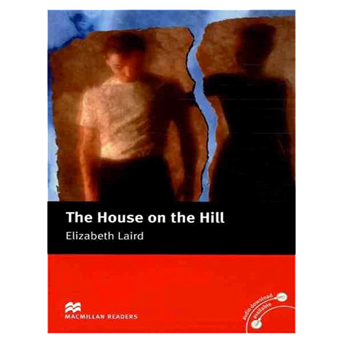 Macmillan Readers Beginner / The House on the Hill