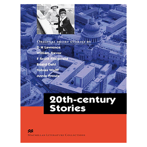Macmillan Readers Advanced / Macmillan Literature Collections : Twentieth-Century Stories