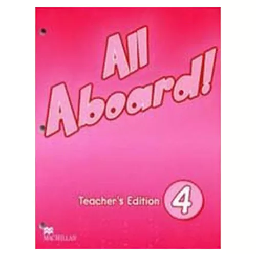 All Aboard 4 Teacher&#039;s Edition