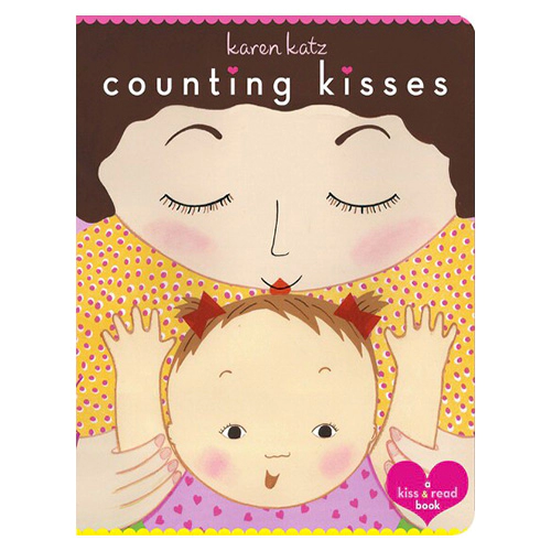 Counting Kisses: A Kiss &amp; Read Book (Board book)