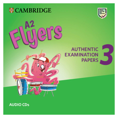 A2 Flyers 3 Audio CDs : Authentic Examination Papers